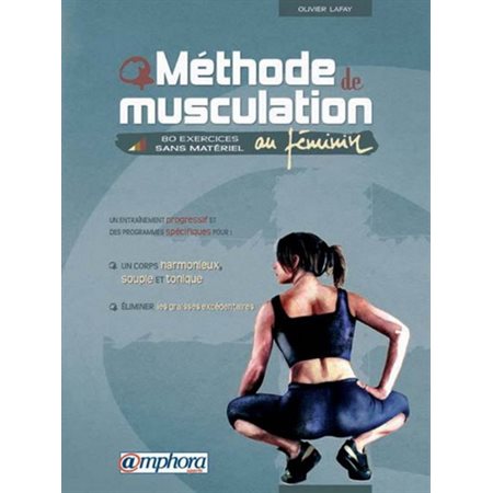 Méthode de musculation au féminin  /  80 exercices sans matériel