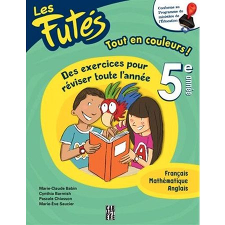 Les futés /  5e année : français, mathématiques, anglais