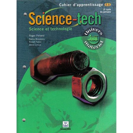 Science-tech, cahier d'apprentissage 4A ( 2957)