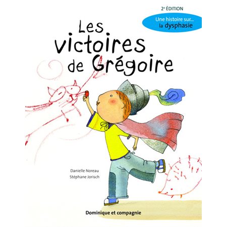 Les victoires de Grégoire (2e édition)