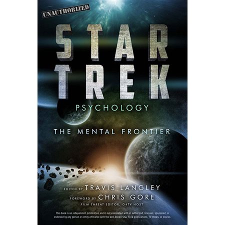 Star Trek Psychology; the mental frontier