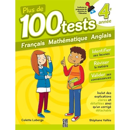 4e année  /  Plus de 100 tests pour se préparer et réussir! ( 3e ed.)