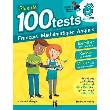 6e année  /  Plus de 100 tests pour se préparer et réussir! ( 3e ed.)
