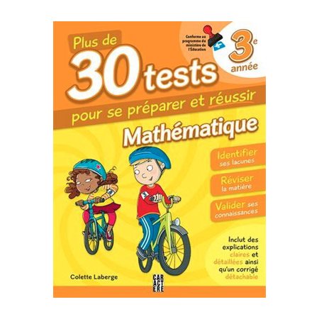 Mathématique 3e année  /  Plus de 30 tests pour se préparer et réussir! ( 3e ed,)