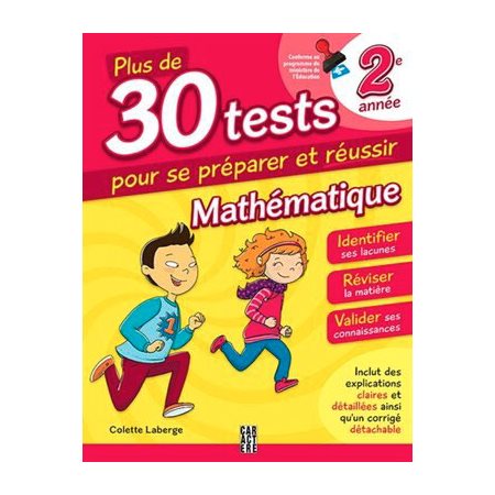 Mathématique 2e année  /  Plus de 30 tests pour se préparer et réussir! ( 3e ed.)