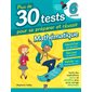 Mathématique 6e année  /  Plus de 30 tests pour se préparer et réussir! ( 3e ed.)