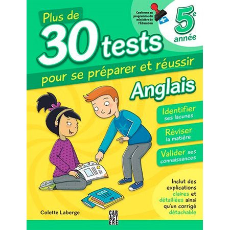 Anglais 5e année  /  Plus de 30 tests pour se préparer et réussir! ( 3e ed,)