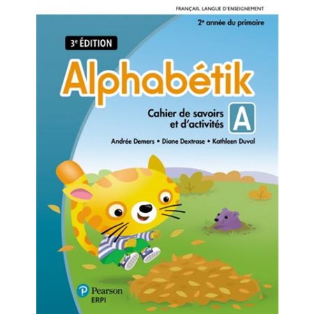Alphabétik : Cah. savoirs & act. 2e  A / B 3e éd.