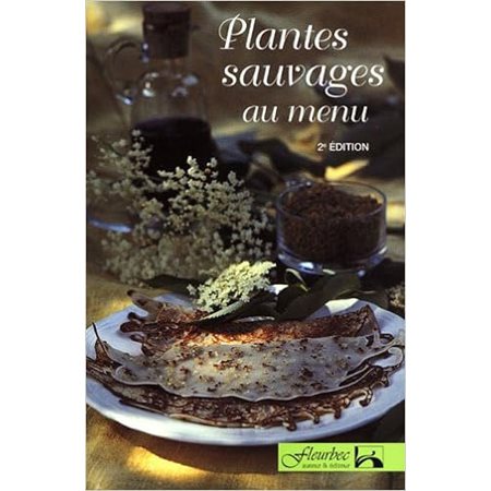 Plantes sauvages au menu (2e édition)