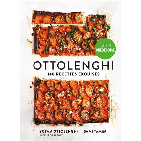 Ottolenghi: 140 recettes exquises