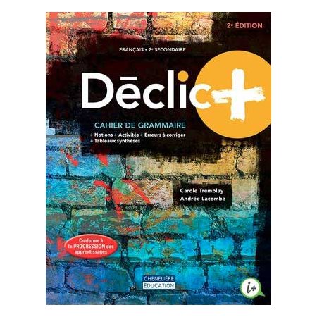 Cahier de grammaire, Déclic + sec.2 (2e édition) Version imprimée