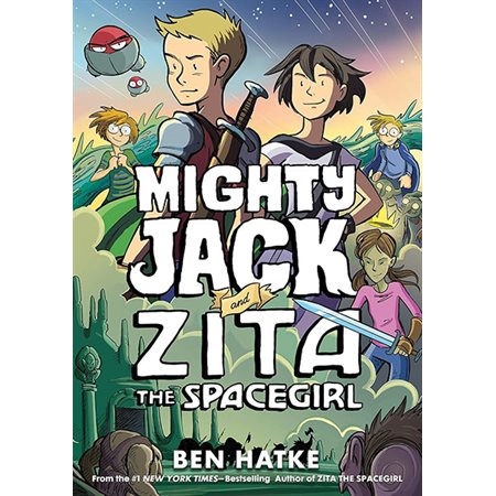 Mighty Jack and Zita the Spacegirl, book 3,  Mighty Jack