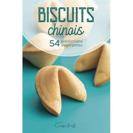Biscuits chinois: 54 prédictions inspirantes