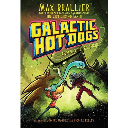Revenge of the Space Pirates, book 3, Galactic Hot Dogs