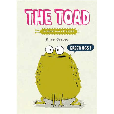 The Toad: Disgusting Critters