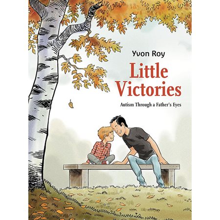Little Victories: Autism Through a Father's Eyes