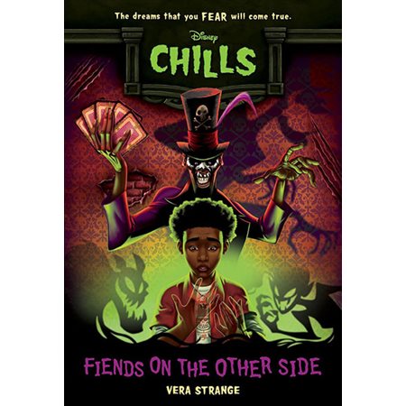Fiends on the Other Side, book 2,  Disney Chills