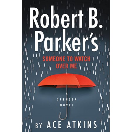 Robert B. Parker's; Someone to Watch Over Me