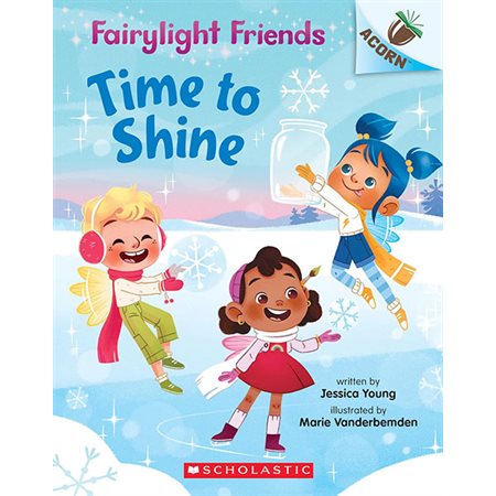 Time to Shine, book 2, Fairylight Friends