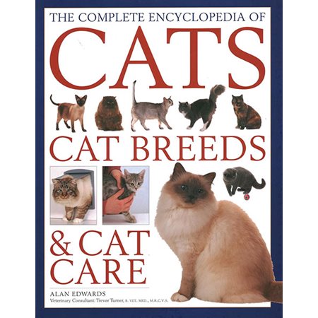 The complete encyclopedia of Cats, Cat Breeds & Cat Care