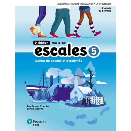 Escales 5e année avec carte et ensemble numérique (2e édition mise à jour)