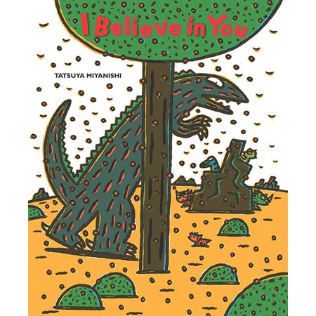 I Believe in You: Tyrannosaurus