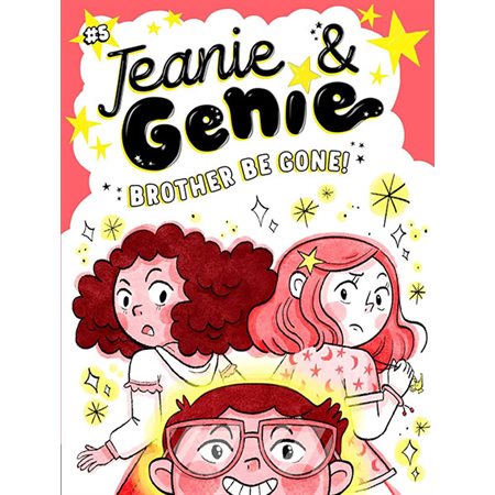 Brother Be Gone!, book 5, Jeanie & Genie
