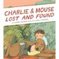 Charlie & Mouse Lost and Found: Book 5