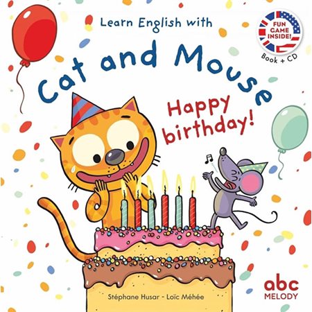 Happy birthday !: Cat and Mouse