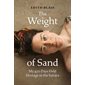 The Weight of Sand: My 450 Days Held Hostage in the Sahara