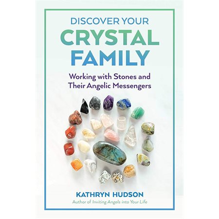 Discover Your Crystal Family: