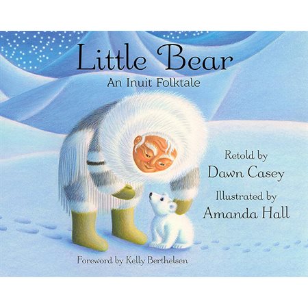 Little Bear: An Inuit Folktale