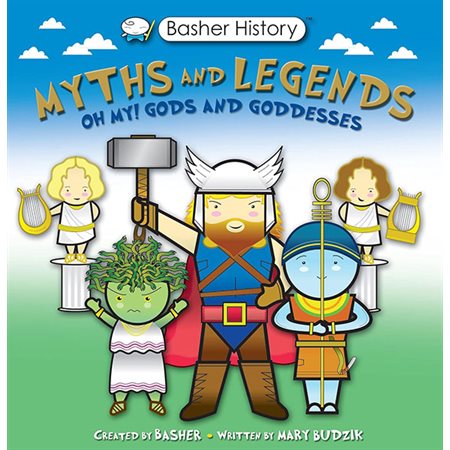 Myths and Legends: Oh My! Gods and Goddesses
