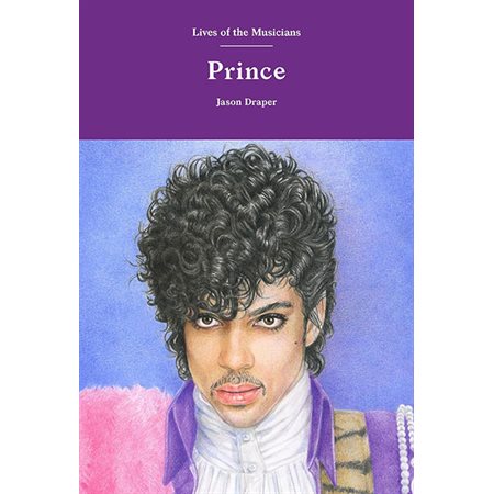 Prince: Lives of the Musicians
