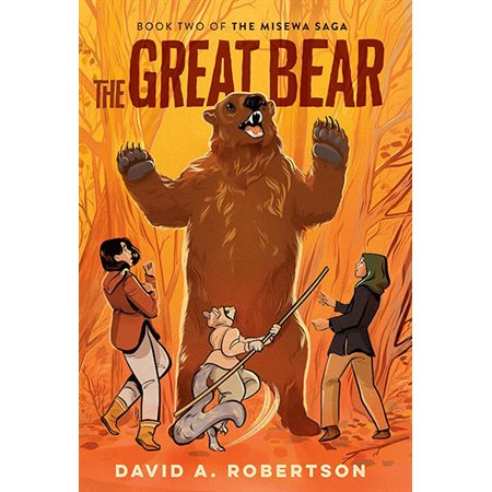 The Great Bear, book 2, The Misewa Saga,