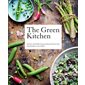 Green Kitchen: Delicious and Healthy Vegetarian Recipes for Every Day