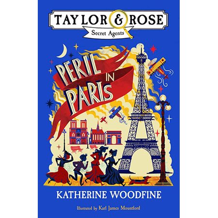 Peril in Paris, book1. Taylor and Rose Secret Agents