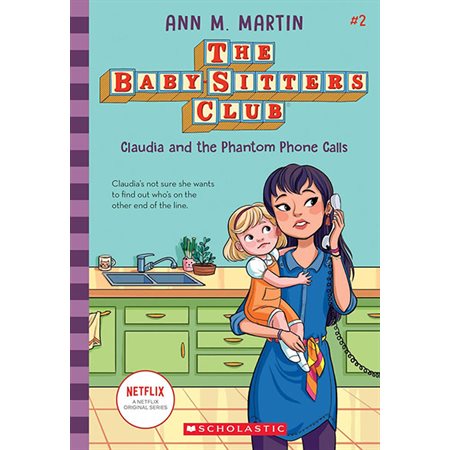 Claudia and the Phantom Phone Calls, book 2, the Baby-Sitters Club