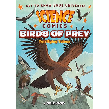 Birds of Prey: Terrifying Talons: Science Comics