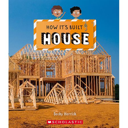 How it's built:  House