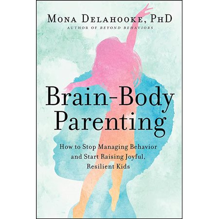 Brain-Body Parenting