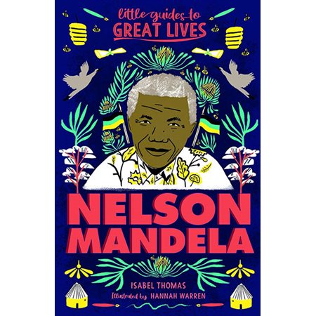 Nelson Mandela: Little Guides to Great Lives