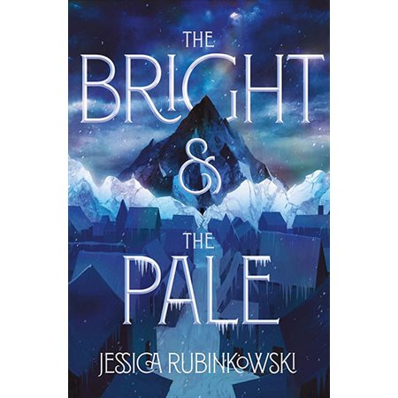 The Bright & the Pale (Book 1)