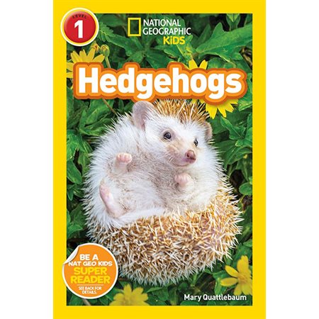 Hedgehogs: National Geographic readers