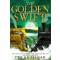 The Golden Swift