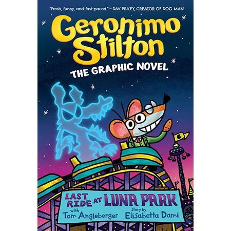 Last ride at Luna Park, book 4, Geronimo Stilton,  the graphic novel