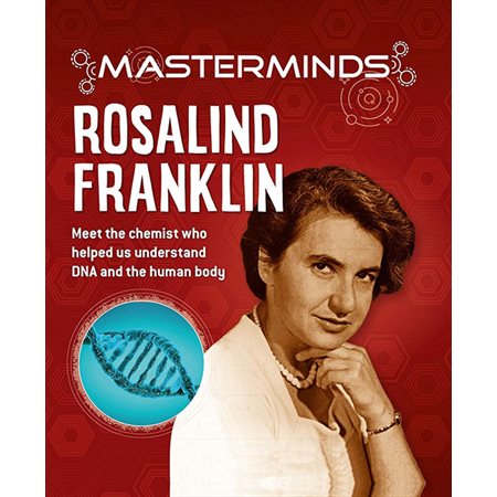 Rosalind Franklin: Masterminds
