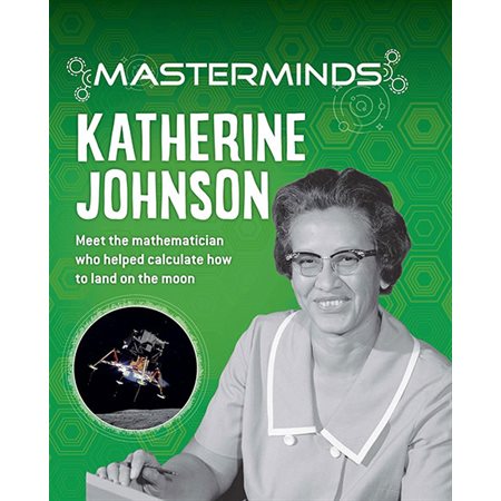 Katherine Johnson : Masterminds