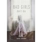 Bad Girls Don't Die (Book 1)