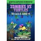 Zombies vs. Turtles: An Unofficial Graphic Novel for Minecrafters
